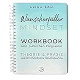 Alina Pom Mindset WORKBOOK – Manifestation durch Transformation...